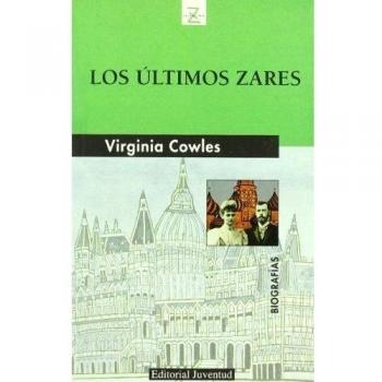 Z Los ultimos zares - Virginia Cowles