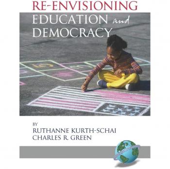 Re-Envisioning Education and Democracy: A Comprehensive Guide to Educational Reform and Civic Engagement