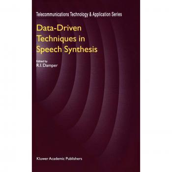 Data-Driven Speech Synthesis Techniques: Telecommunications Technology & Applications Series