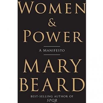 Women & Power: A Manifesto