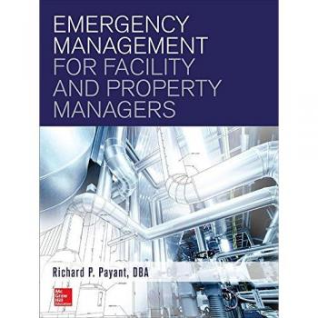 Emergency Management Guide for Facility and Property Managers