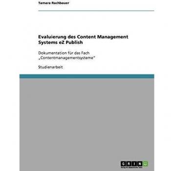 Evaluación del Sistema de Gestión de Contenidos eZ Publish: Documentación para Sistemas de Gestión de Contenidos