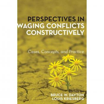 Constructive Conflict Resolution: Cases, Concepts, and Practices Guide