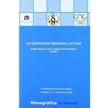 Los Patrimonios Fiduciarios Y El Trust