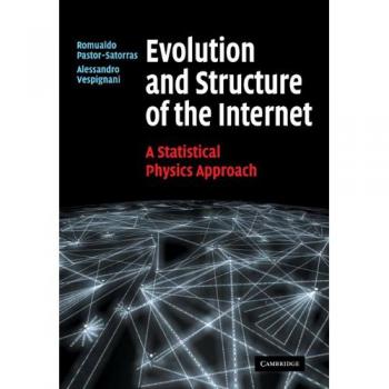 Estructura y Evolución del Internet: Enfoque de Física Estadística - Edición en Tapa Blanda
