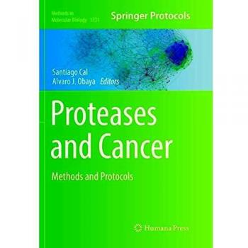 Proteases and Cancer: Methods and Protocols