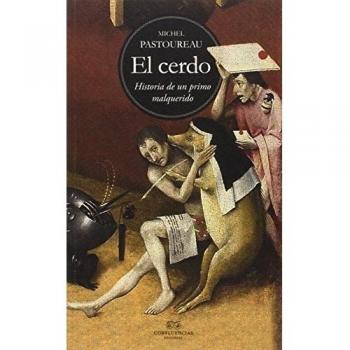 El Cerdo: Historia de un primo mal querido