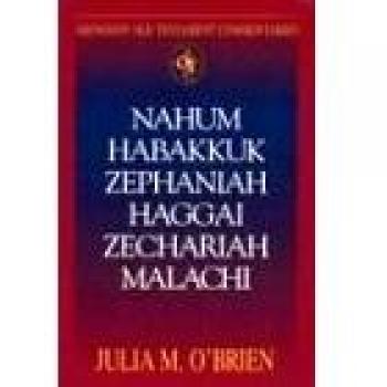 Abingdon Old Testament Commentaries: Nahum, Habakkuk, Zephaniah, Haggai, Zechariah, Malachi (Paperback)