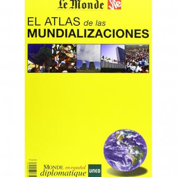 El atlas de las mundializaciones - Aa Vv