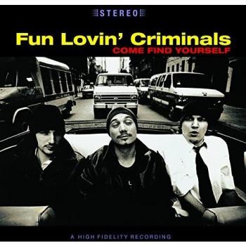 Fun Lovin Criminals Come Find Yourself 180 Gram Yellow Vinyl LP MOVLP1193