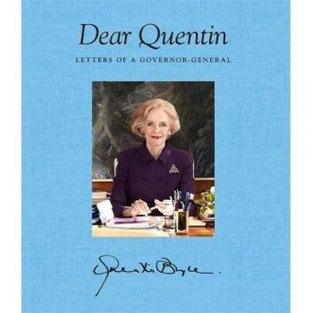 Dear Quentin: Letters of a Governor-General