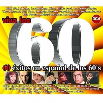 Viva los 60, 60 Exitos en Español de los 60