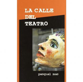 La calle del teatro