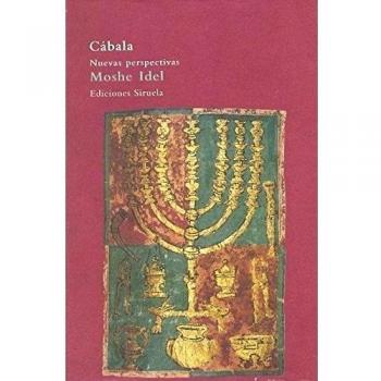 Cábala: Nuevas perspectivas: 44 - Moshe Idel