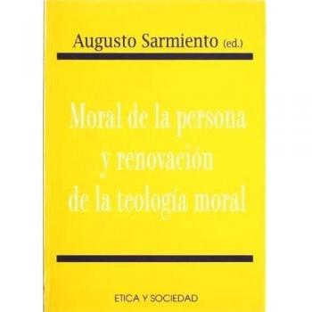 Moral de la persona y renovación de la teología moral