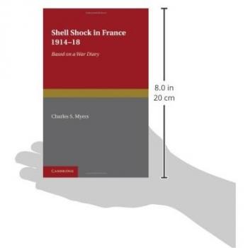 Impacto del Trauma en Francia, 1914-1918: Basado en un Diario de Guerra por Charles S. Myers
