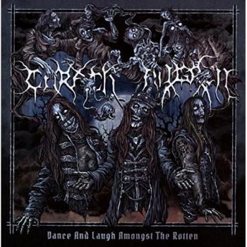 Dance and laugh amongst the rotten