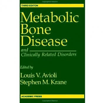 Metabolic Bone Disease: Comprehensive Hardback Guide to Disorders and Clinical Implications