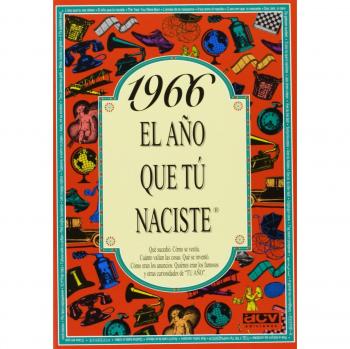 1966 EL AÑO QUE TU NACISTE