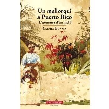 Un mallorquí a Puerto Rico