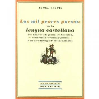 Mil Peores Poesias De La Lengua C