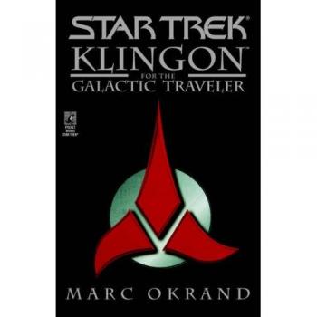 Klingon for the Galactic Traveler