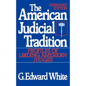 The American Judicial Tradition : Profiles of Leading American Judges