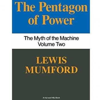 The Pentagon of Power: The Myth of the Machine Volume Two: 002