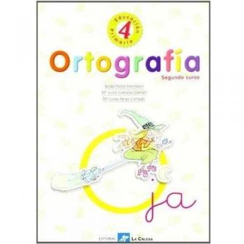 Ortografía 2º Curso, 4 Educación Primaria - 9788481050882