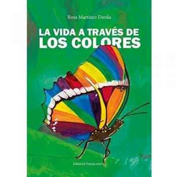 LA VIDA A TRAVÉS DE LOS COLORES: 1