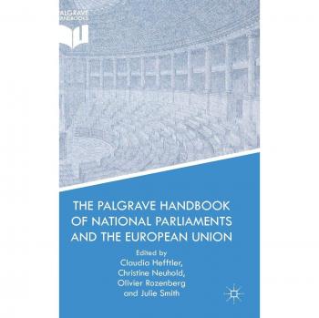 The Palgrave Handbook of National Parliaments and the European Union
