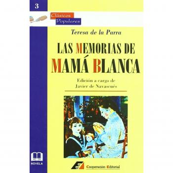 Las memorias de Mamá Blanca