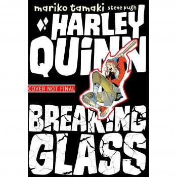 Harley Quinn: Breaking Glass