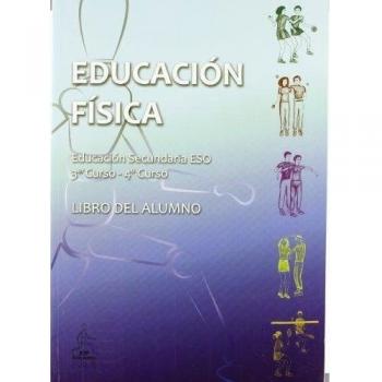 Educación Física. 3º Y 4º Curso. Libro Del Alumno. 2º ESO - Edición 2011