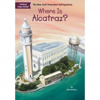 Where Is Alcatraz? - Illustrated Children's Book on Historical Landmarks