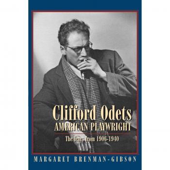 Clifford Odets: American Playwright Biography (1906-1940) by Margaret Brenman-Gibson