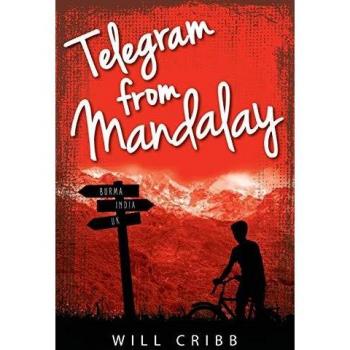 Telegrama desde Mandalay: Edición Especial de Cribb, Will