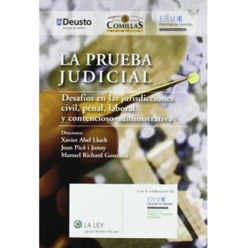 La prueba judicial: Desafíos en las jurisdicciones civil, penal, laboral y contencioso-administrativa - Varios Autores
