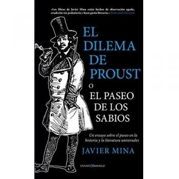 El Dilema De Proust. O el paseo de los sabios