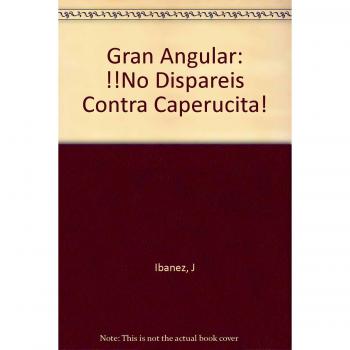 ¡no dispareis contra caperucita!