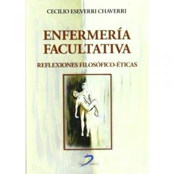 Enfermería facultativa: Reflexiones filosófico-éticas