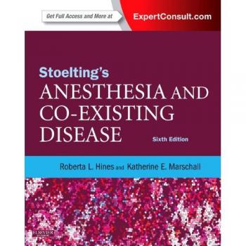 Stoelting's Anesthesia and Co-Existing Disease, 6e