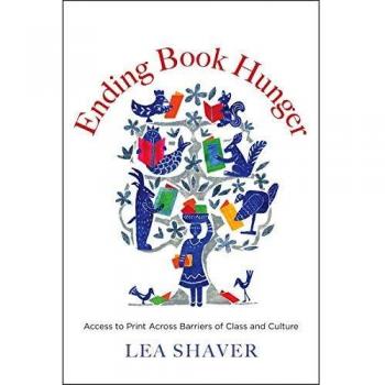 Ending Book Hunger: Access to Print Across Barriers of Class and Culture