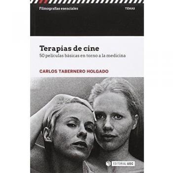 Terapias de cine: 50 películas básicas entorno a la medicina