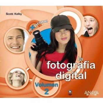 Fotografía digital. Volumen 2