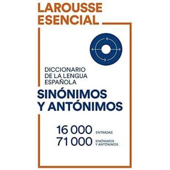 Diccionario Esencial de Sinónimos y Antónimos