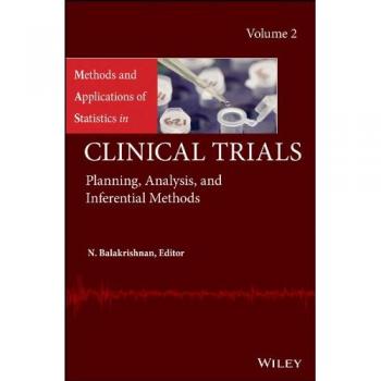 Clinical Trials Statistical Methods and Applications Volume 2