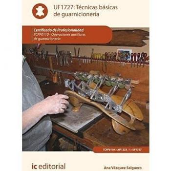Técnicas básicas de guarnicionería. TCPF110 - Operaciones auxiliares de guarnicionería