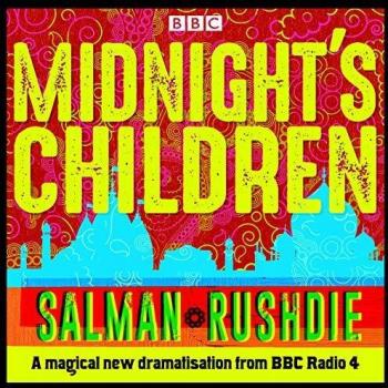 Midnight's Children BBC Radio 4 fullcast dramatisation CDAudio