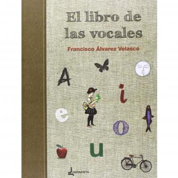 El libro de las vocales - Francisco Alvarez Velasco